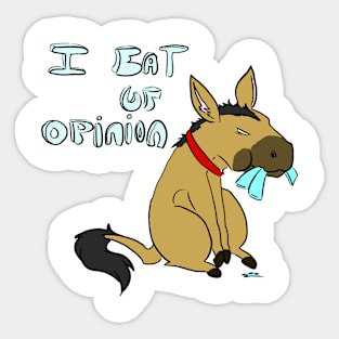 I eat ur opinion Sticker